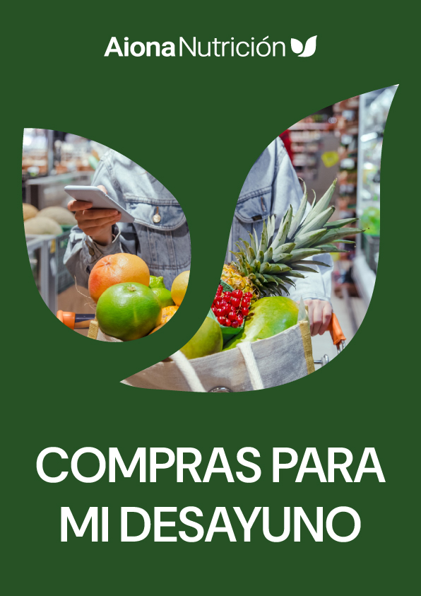 Pdf de compras para mi desayuno_Aiona Nutrición Pdf de compras para mi desayuno_Aiona Nutrición